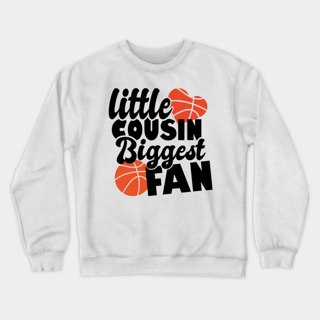 little cousin biggest fan - basketball lover Crewneck Sweatshirt by artdise